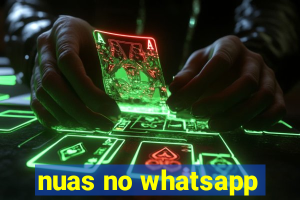 nuas no whatsapp